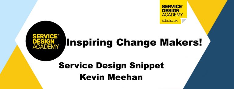 Service Design Snippet Kevin Meehan